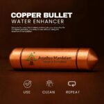 Copper Bullets – To Enhance Your Drinking Water!